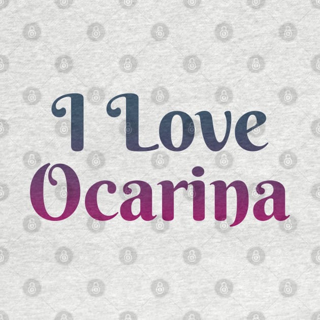 I Love Ocarina by coloringiship